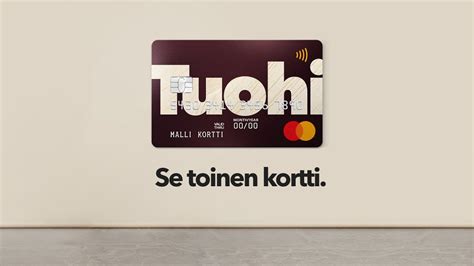 Tuohi Mastercard. Se toinen kortti.